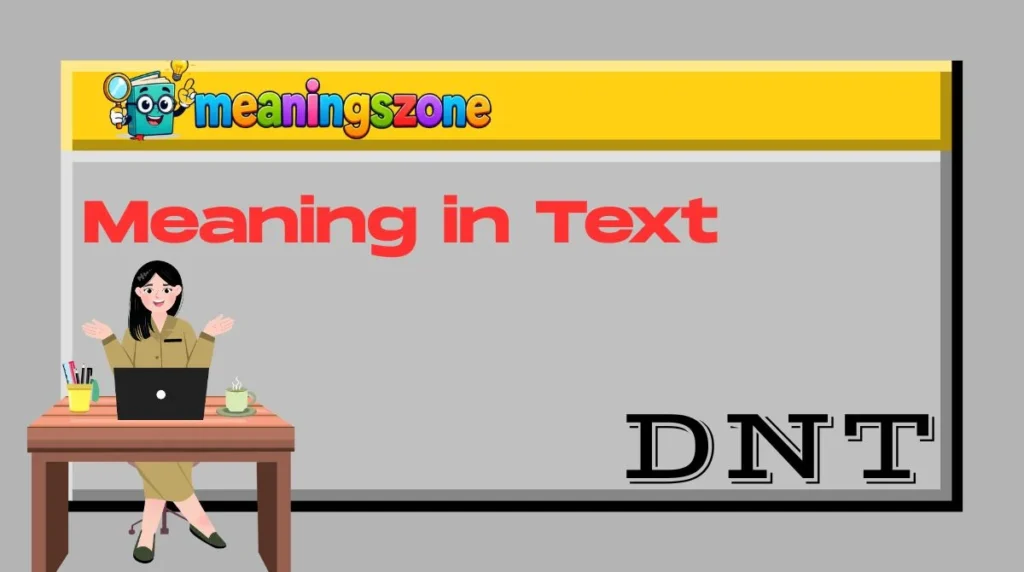 DNT Meaning in Text