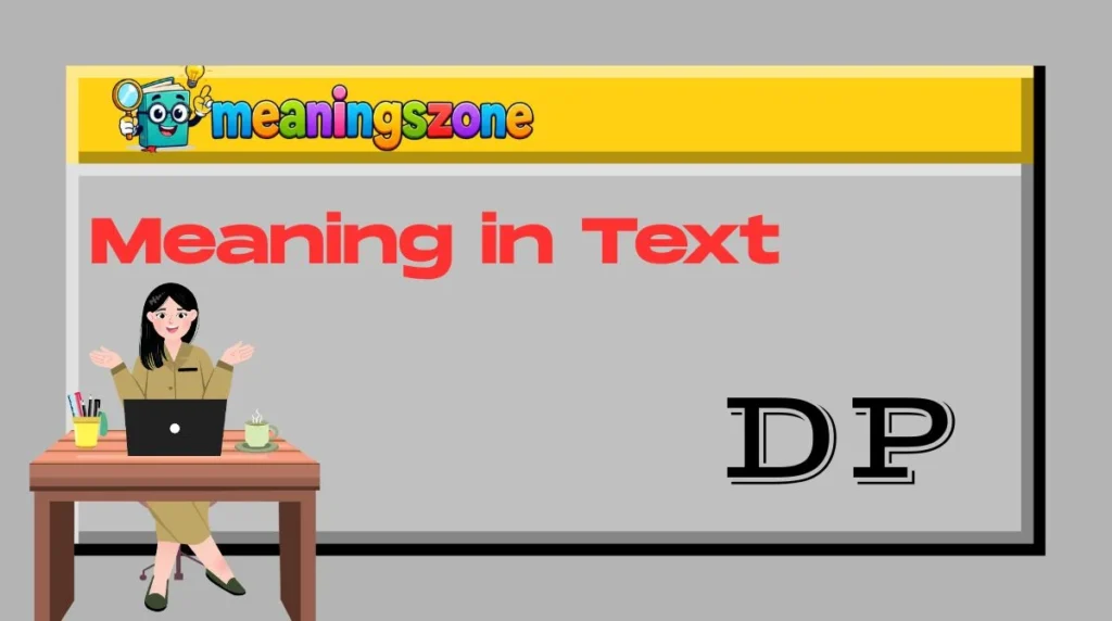 DP Meaning in Text