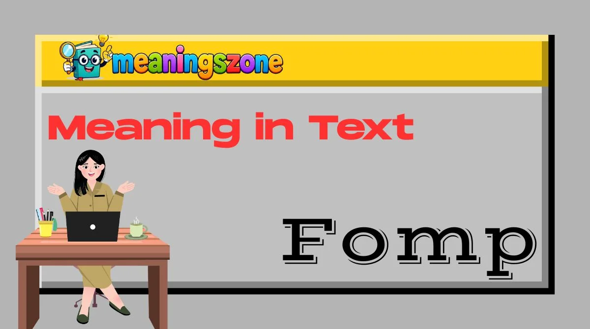 Fomp Meaning in Text