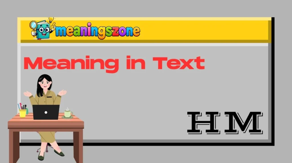 HM Meaning in Text