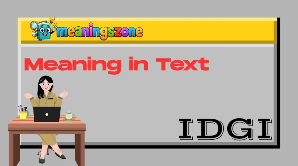 IDGI Meaning in Text