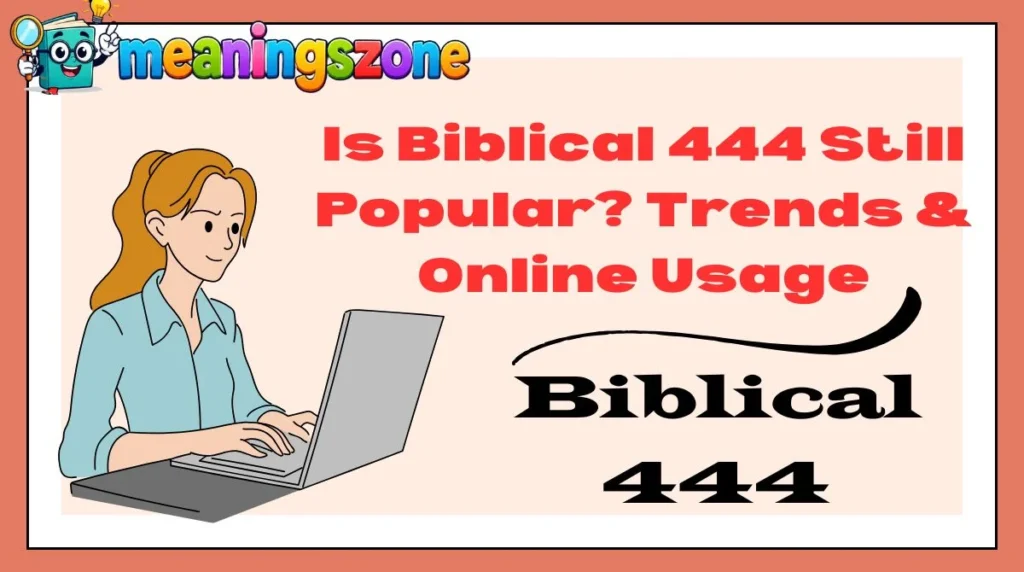 Biblical 444 Meaning in Text.