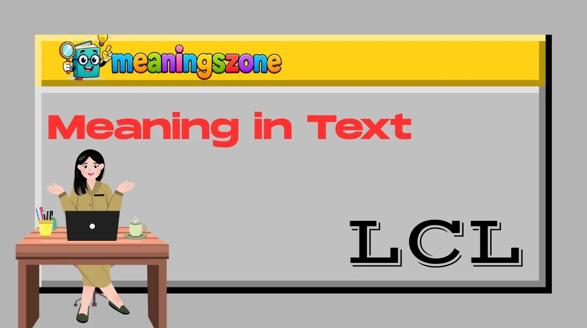 LCL Meaning in Text