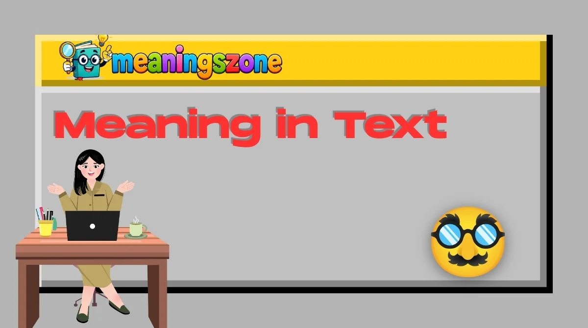 🥸 Meaning in Text