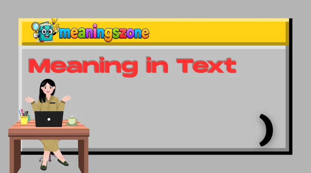 `) Meaning in Text