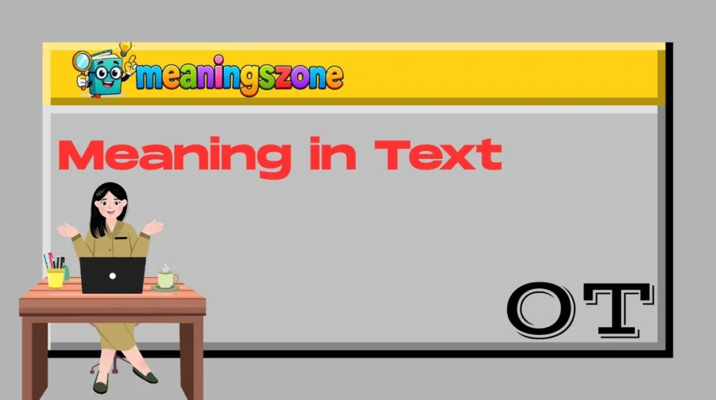 OT Meaning in Text