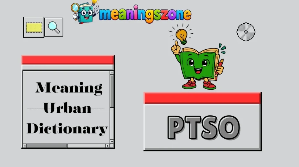 PTSO Meaning Urban Dictionary