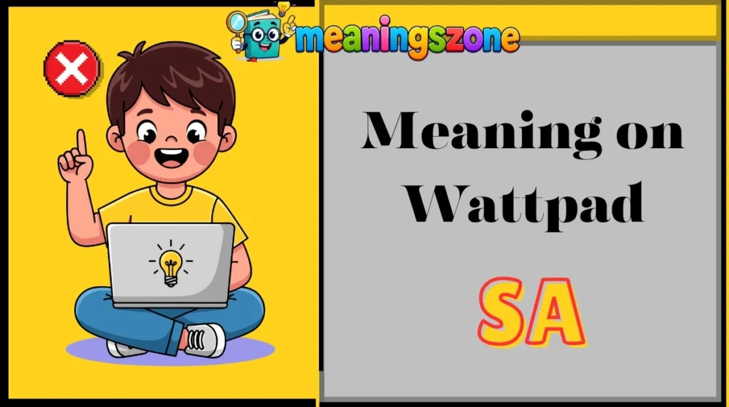 SA Meaning on Wattpad