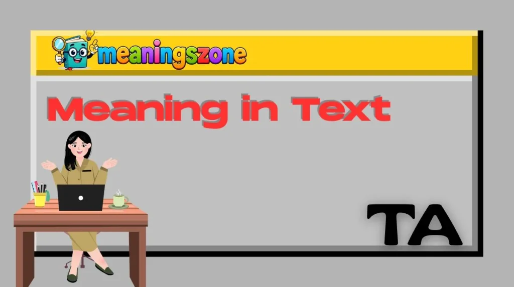 TA Meaning in Text
