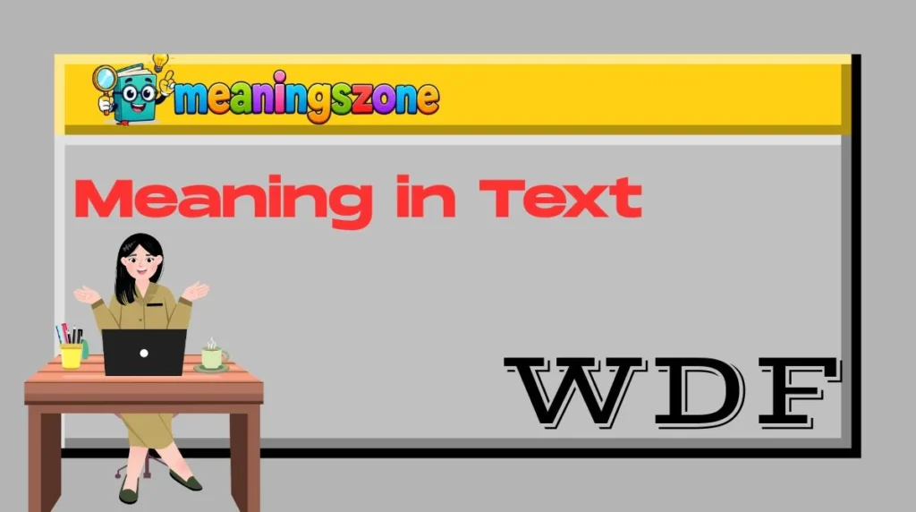WDF Meaning in Text