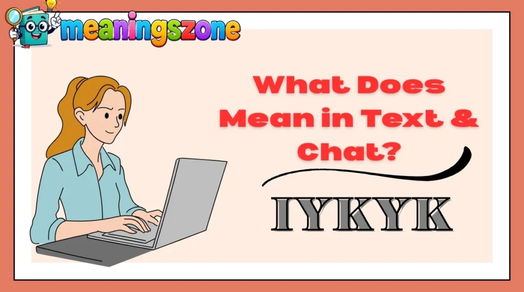 iykyk-meaning-in-text