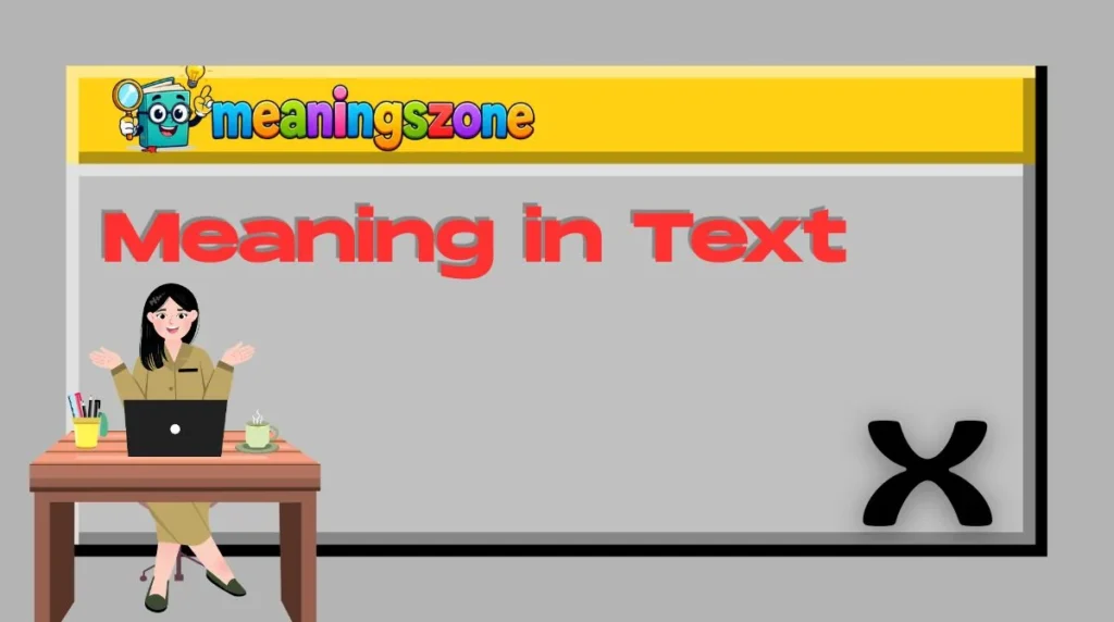 X Meaning in Text