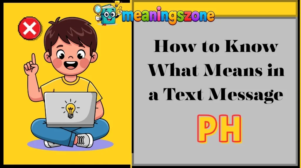 How to Know What PH Means in a Text MessageIs heading ke under readers ko simple clues dein—surrounding words, conversation topic, platform, capitalization, aur previous messages ko dekh kar meaning identify kaise karein.Best placement:Pehli heading “How People Use PH in Daily Conversations” ke baad
Doosri heading “Common Confusions, Mistakes & Wrong Interpretations” se pehle