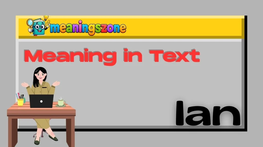 Ian Meaning in Text