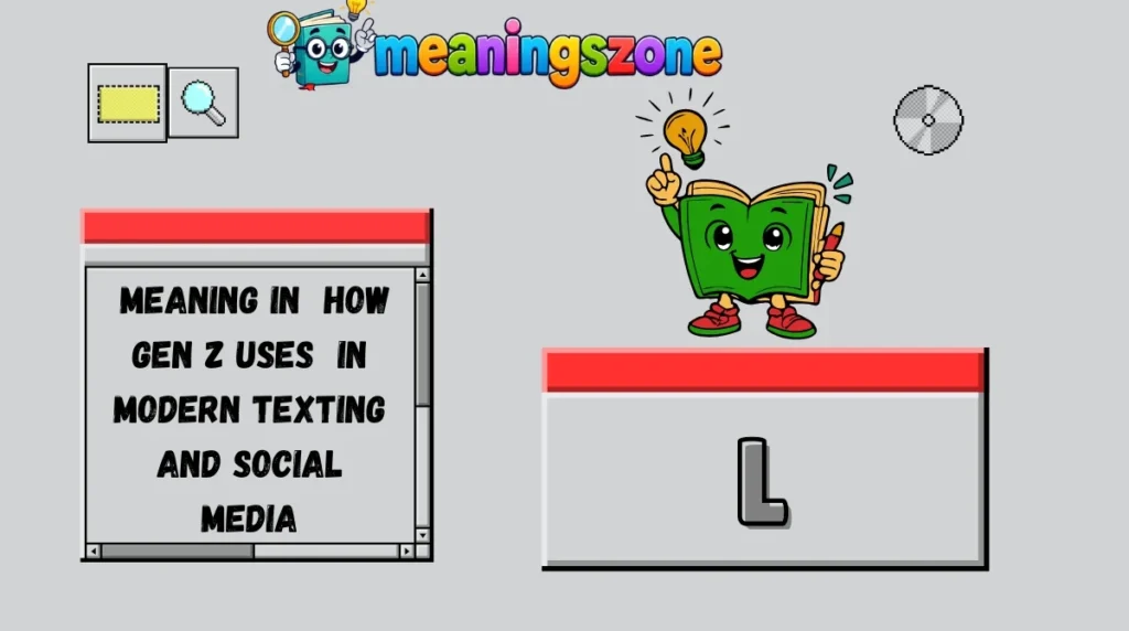 L Meaning in 2026: How Gen Z Uses “L” in Modern Texting and Social Media