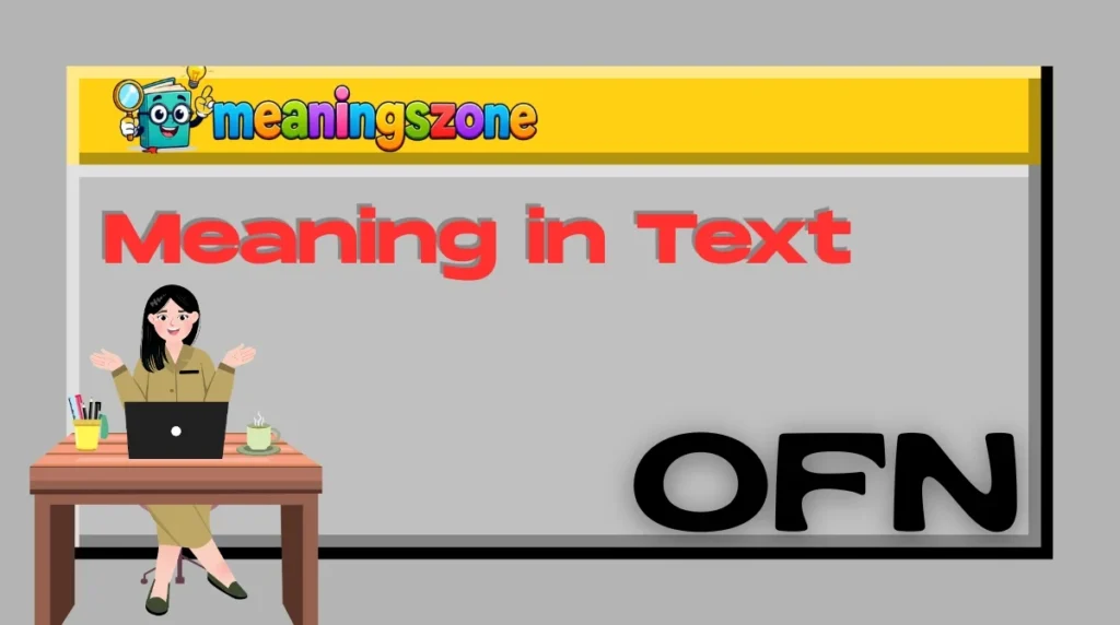 OFN Meaning in Text