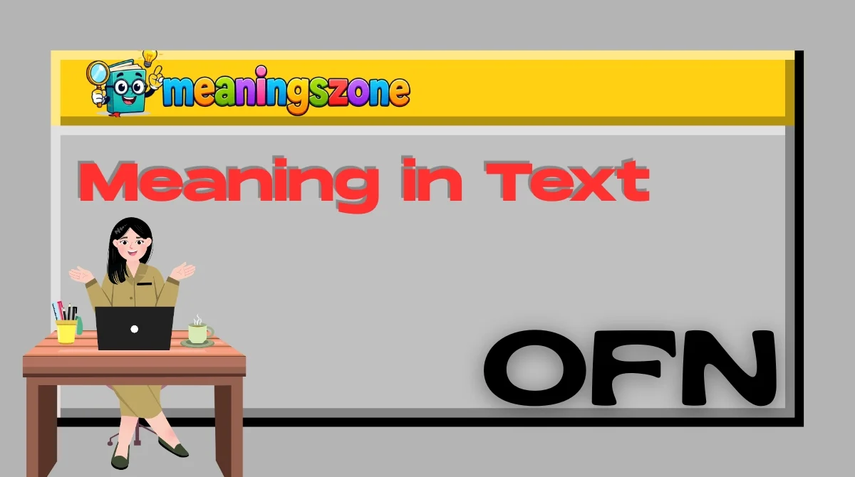 OFN Meaning in Text