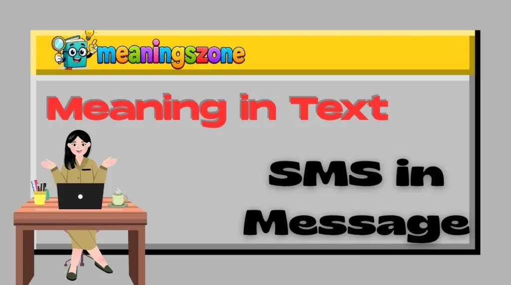 SMS Meaning in Text Message