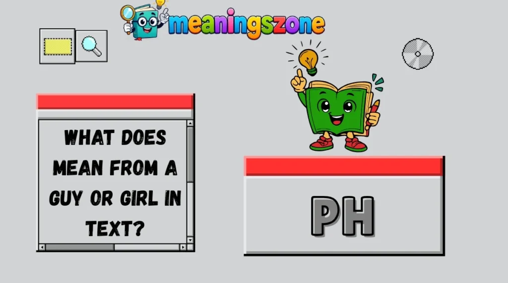 What Does PH Mean From a Guy or Girl in Text?