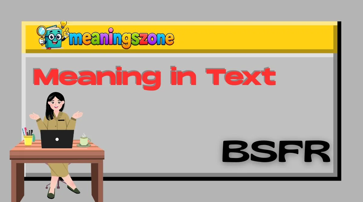 BSFR Meaning in Text