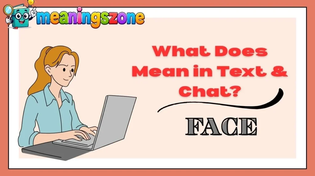 Face Meaning in Text