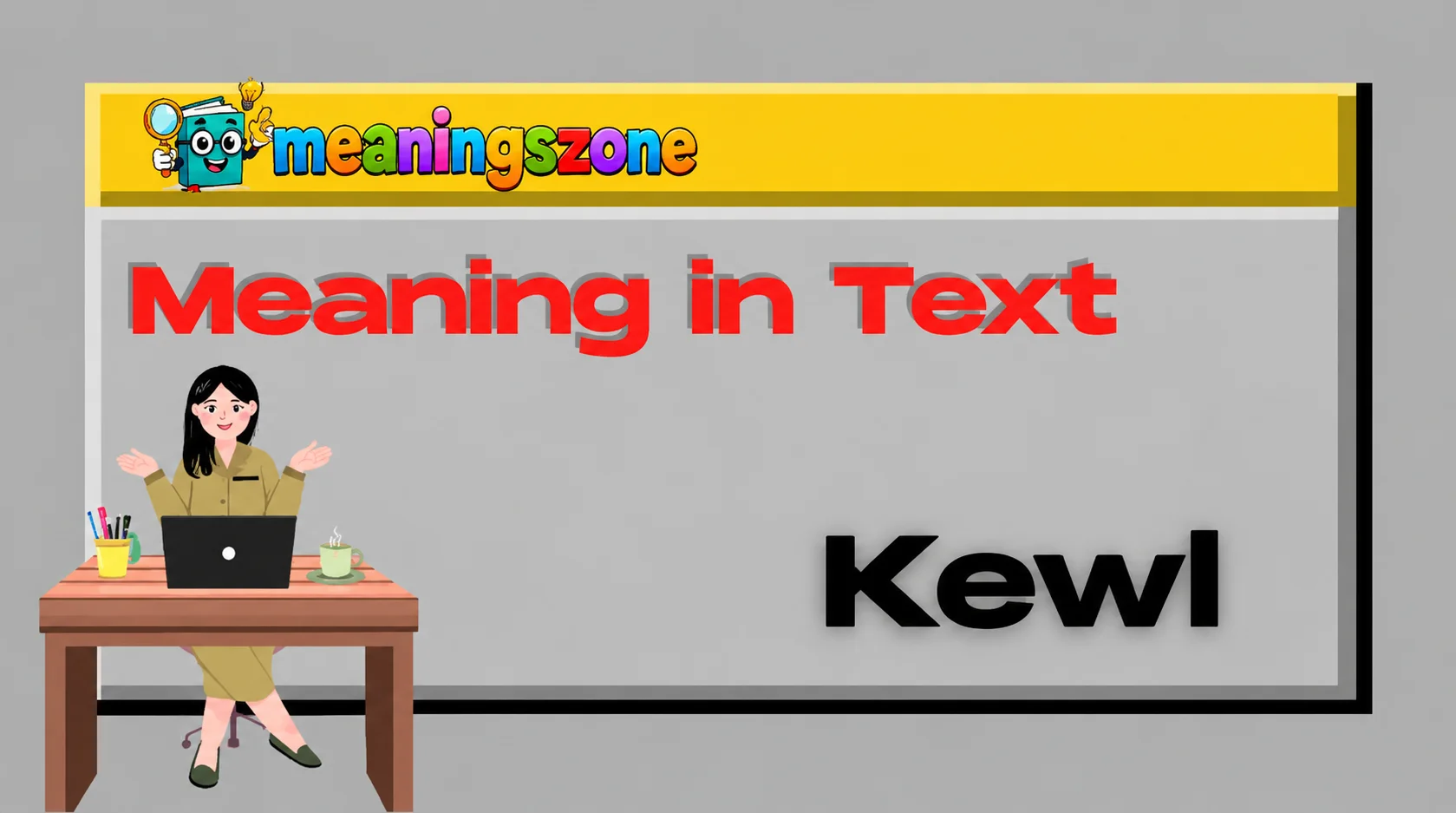 Kewl Meaning in Text