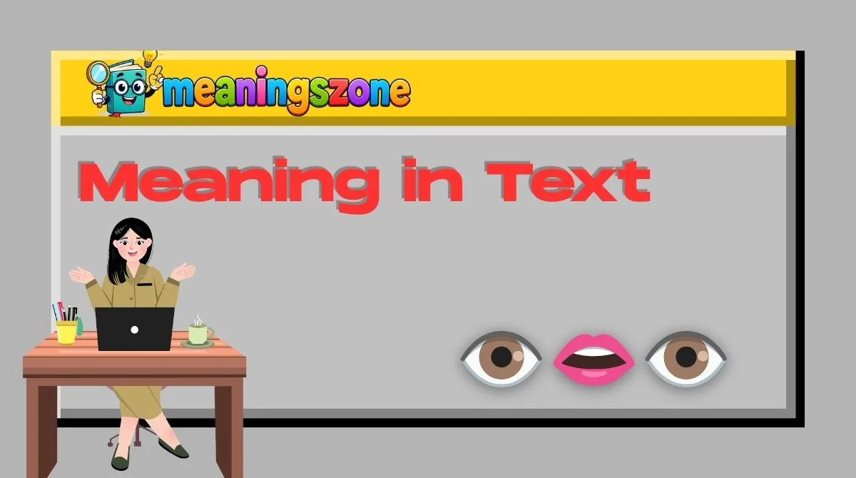 👁👄👁 Meaning in Text